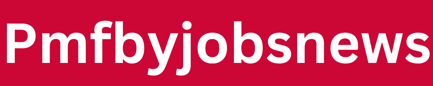 Pmfbyjobsnews